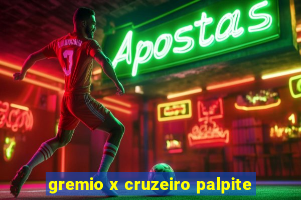 gremio x cruzeiro palpite